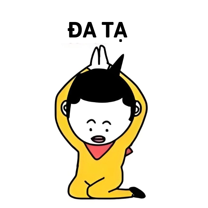 đa tạ meme chế